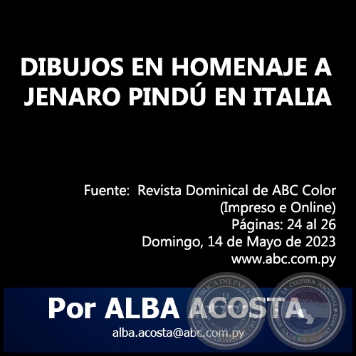 DIBUJOS EN HOMENAJE A JENARO PINDÚ EN ITALIA - Por ALBA ACOSTA - Domingo, 14 de Mayo de 2023